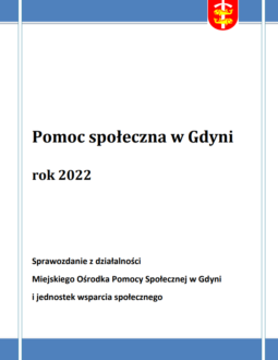 Pomoc społeczna w Gdyni – sprawozdanie z działalności MOPS za rok 2022
